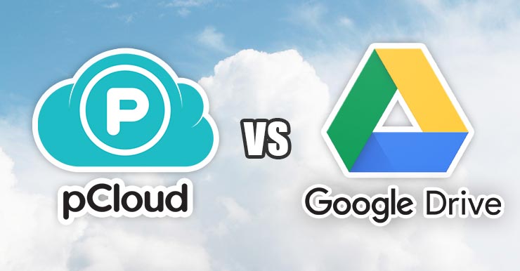 pCloud vs Google Drive 雲端硬碟比較，哪一個CP值高?